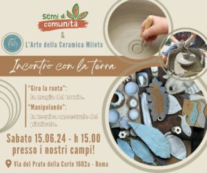 L'arte della ceramica. Incontro con la terra @ CSA Via del Prato della Corte 1602A